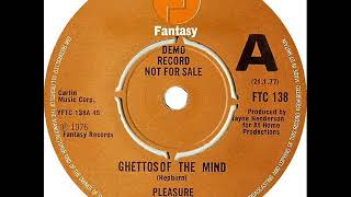Pleasure - Ghettos Of The Mind (Dj &#39;&#39;S&#39;&#39; Remix)