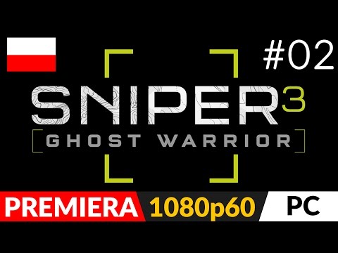 SNIPER: GHOST WARRIOR 3 PL 🎯 odc.2 (#2) 🎯 Wersja PC i misje główne :) | gameplay po polsku