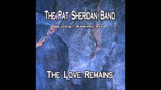Warm Beer Blues - The Pat Sheridan Band