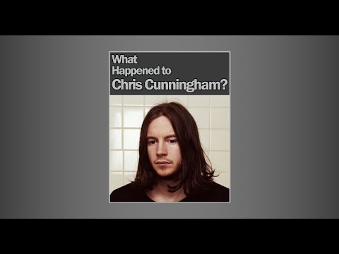 What Happened to Chris Cunningham?