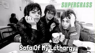 Supergrass - Sofa Of My Lethargy