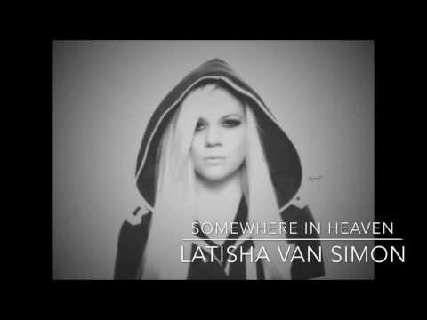 Somewhere In Heaven - Latisha Van Simon