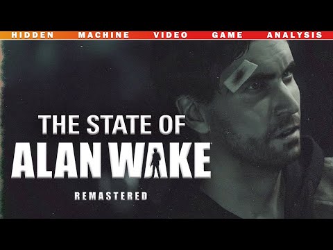 The State of Alan Wake Remastered