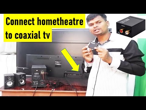 How to Connect Home Theatre To Coaxial audio out Tv