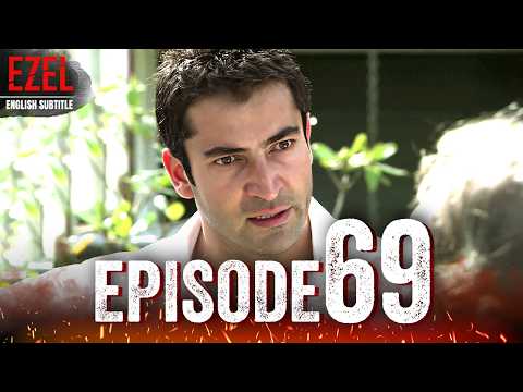 Ezel - Episode 69 | Full HD with English Subtitles | Turkish Drama