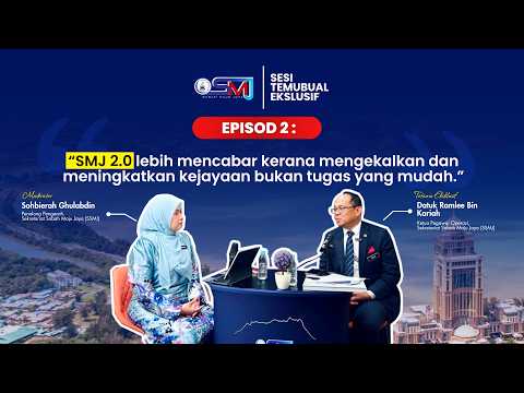 SESI TEMUBUAL KHAS | SMJ 2.0 : Ekonomi dan Pelaburan
