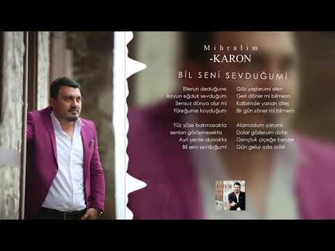 Mihralim - Bil Seni Sevduğumi 2019
