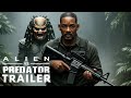 Alien Vs Predator 3 2026 First Trailer Will Smith 4K