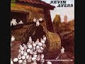 Kevin Ayers:-'Oh My'