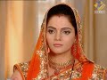Chhoti Bahu Ep 46 Dev ने क्यों नहीं खाया Vishakha के हाथ स