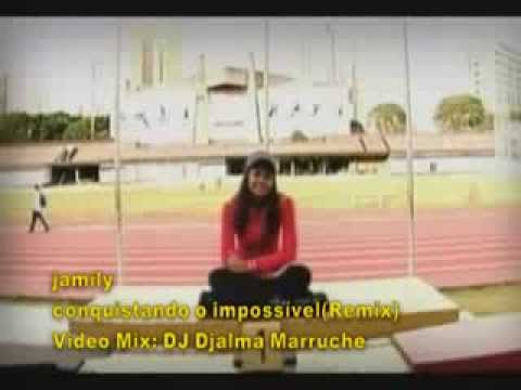 jamily - conquistando o impossível Remix Video Mix DJ Djalma Marruche