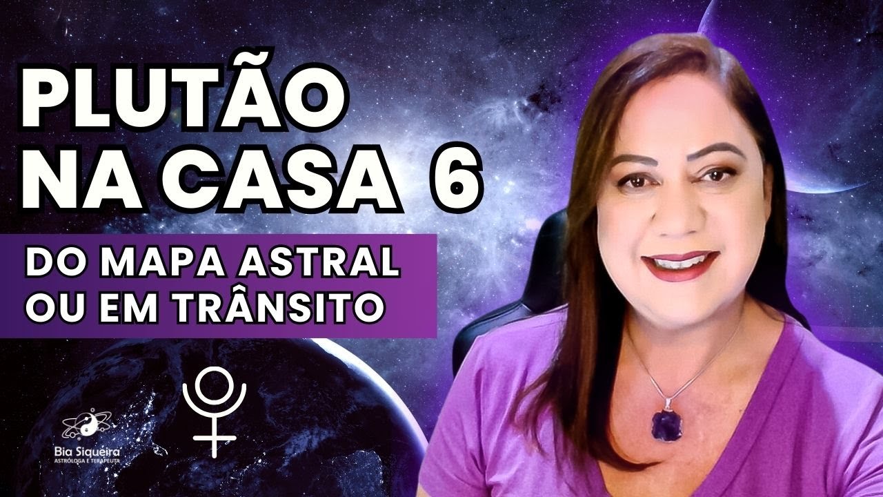 ❤️‍🔥PLUTÃO NA CASA 6 DO MAPA ASTRAL. #plutão #mapaastralonline #revolucaosolar