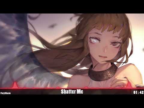 〚Nightcore〛→ Shatter Me | Lindsey Stirling (ft. Lzzy Hale)