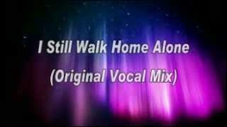 Ollie Brooke & Christa feat Johnny G & Julius Speed - I Still Walk Home Alone