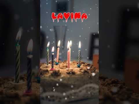 Happy Birthday LAVINA   Happy Birthday Song   Birthday Wishes   Birthday Party