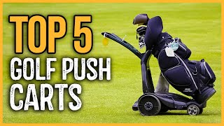 Best Golf Push Carts 2023 | Top 5 Best Golf Push Carts Review
