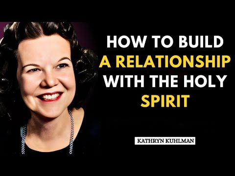 Building Intimacy with the Holy Spirit | Kathryn Kuhlman