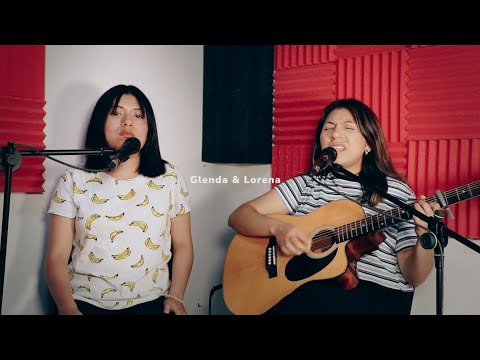 🎵"No Me Culpes Por Sentir" (Cover Kevin Kaarl) - Glenda y Lorena