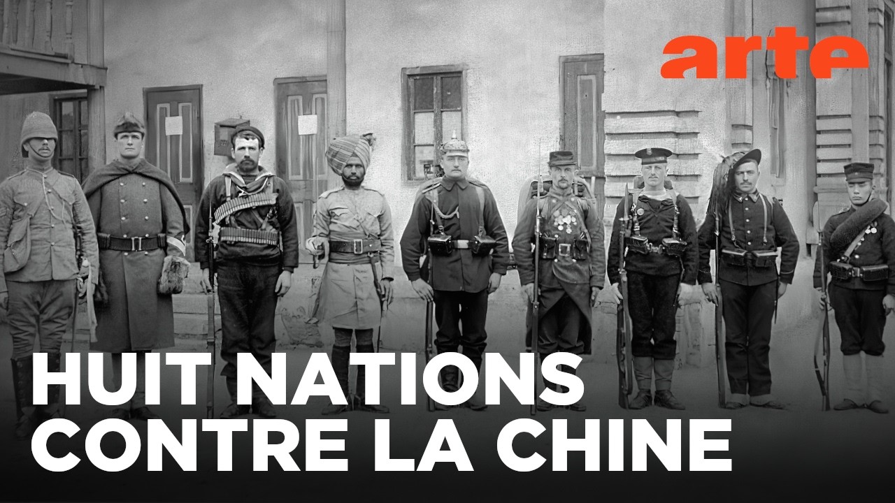 La fin de l’Empire chinois | La guerre des Boxeurs | ARTE