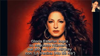 Gloria Estefan logra su segundo Número 1 del año en Latin Airplay con ‘La Vecina No Sé Na’