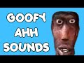 All Goofy Ahh Sound Effects Funny Sounds