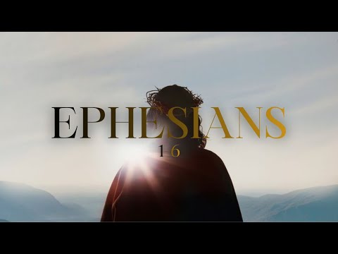 Put on the Full Armour of God | Ephesians 1-6