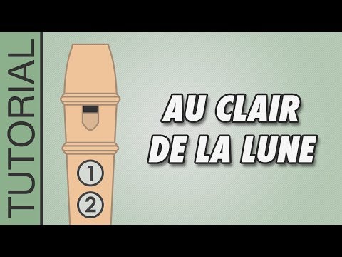 Au Clair de la Lune - Flûte à Bec