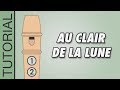 Au Clair De La Lune - Recorder Notes Tutorial 