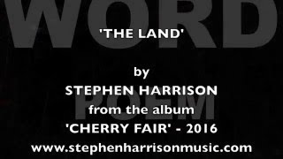 Stephen Harrison - The Land
