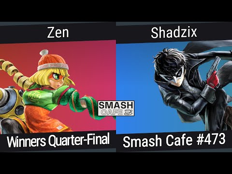Smash Cafe 473 Winners Quarter-Final - Zen vs Shadzix