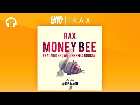 RAX - Money Bee ft. Bonkaz, Zino Brown, X Dee Pee (Section Boyz)