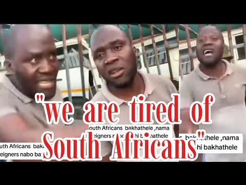Foreigners say they're tired of South Africans
