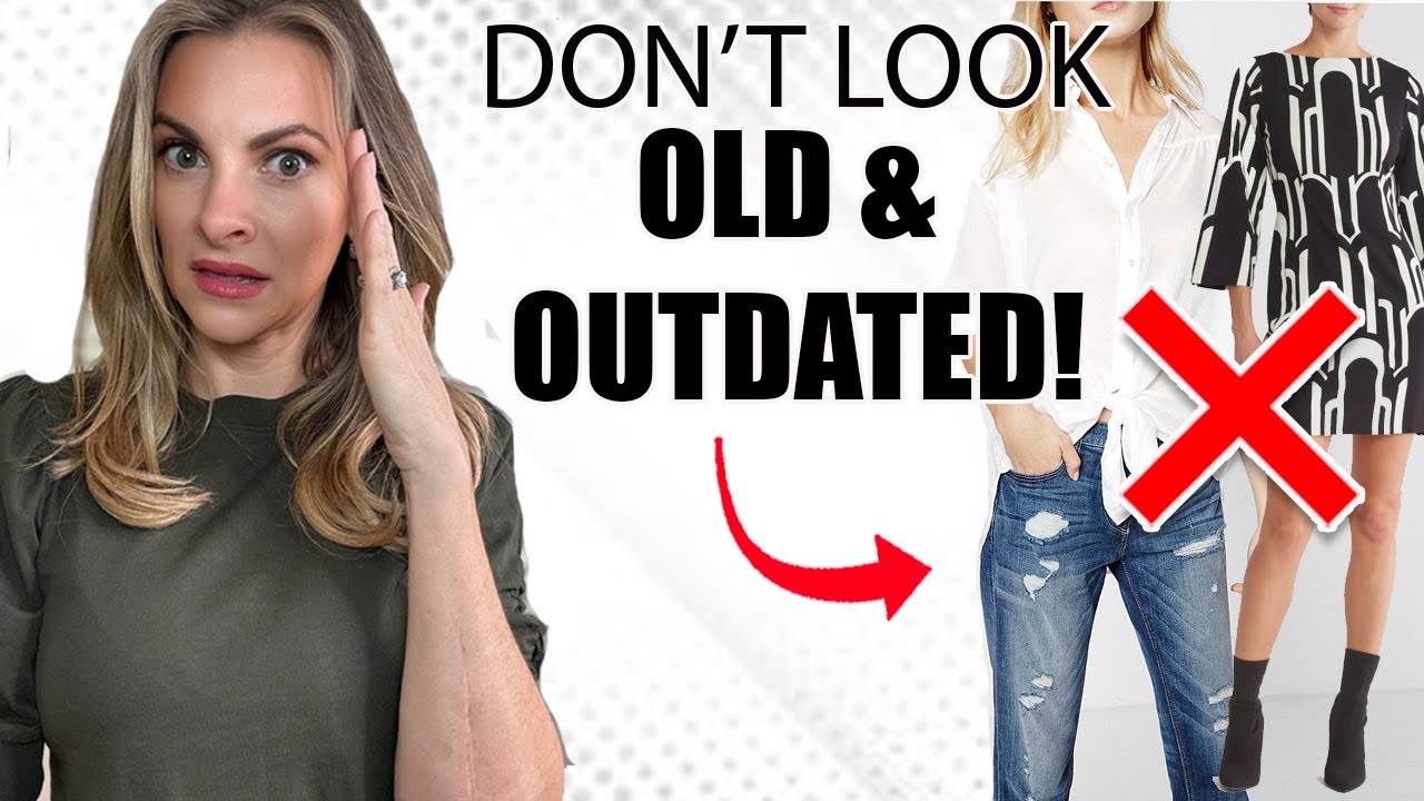 Don't look OLD & OUTDATED with these COMMON Style Mistakes!