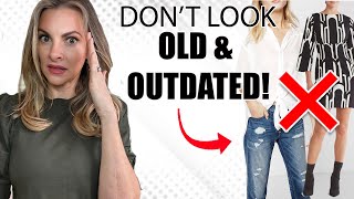 Don't look OLD & OUTDATED with these COMMON Style Mistakes!