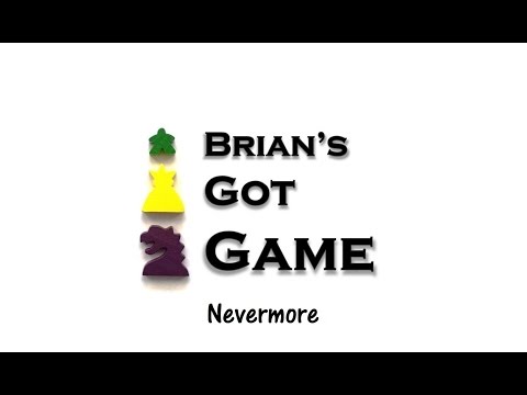 Brian's Got Game - Nevermore