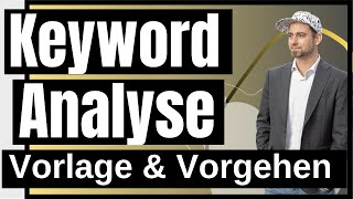 Keyword Analyse Vorgehen & Vorlage / Keyword Recherche Excel Vorlage