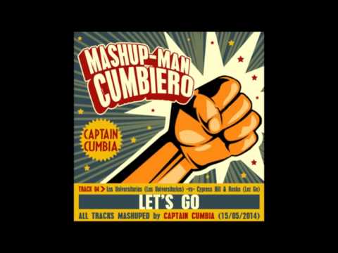 MASHUP-MAN CUMBIERO by Captain Cumbia Track 04 : LETS GO