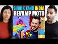 SHARK TANK INDIA | REVAMP MOTO | Where There Is A Wheel There Is A Way! | REACTION!!