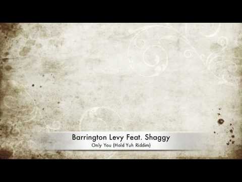 Barrington Levy Feat. Shaggy - Only You (Hold Yuh Riddim)
