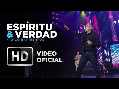 Espíritu & Verdad - Marco Barrientos - El Encuentro