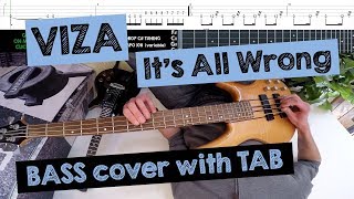 🎸 VIZA - It&#39;s All Wrong (FPV/POV BASS cover with TAB)