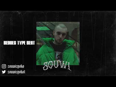 [FREE] BEDOES X SOLAR X SZPAKU TYPE BEAT (prod. souwi)
