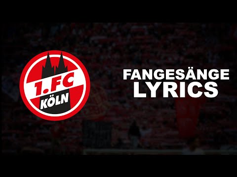 1. FC KÖLN | FANGESÄNGE (Lyrics)