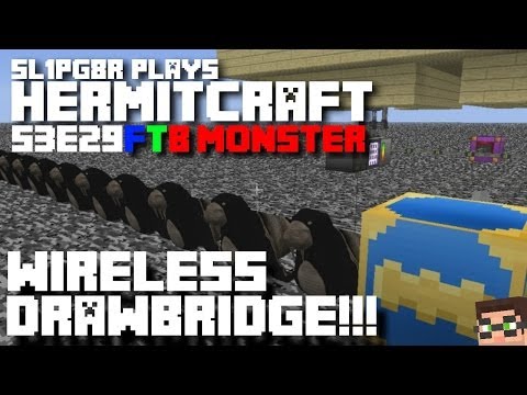 HermitCraft FTB Monster - Wireless Drawbridge!!! ( Minecraft Feed The Beast Let's Play ) S3E29