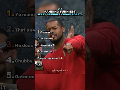Ranking Jerry Springer Crowd Roasts💀😭(pt.2)