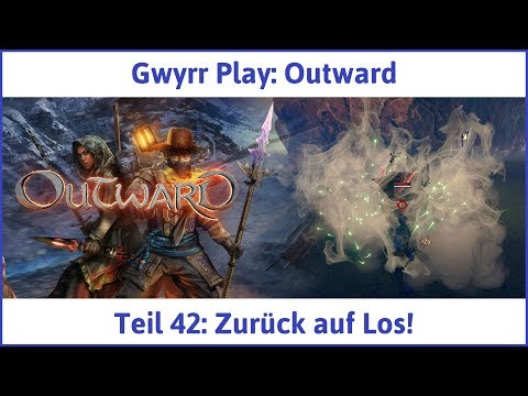 Outward Teil 42: Zurück auf Los! - Let's Play|Deutsch
