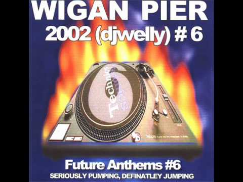 Wigan Pier Future Anthems Volume 6