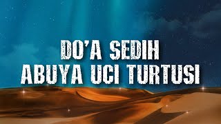 Download lagu DO'A ABAH UCI Sedih .. ! | Bikin Nangis 😥 mp3