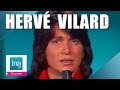 Hervé Vilard "Elle était belle"  | Archive INA