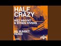 Half Crazy Kg Sunset Remix